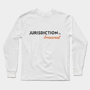 Karen & Ellen: Jurisdiction Long Sleeve T-Shirt